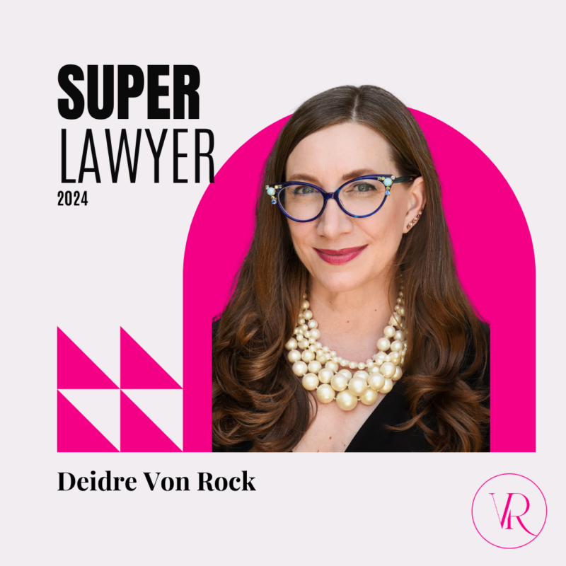 Super Lawyer 2024 Deidre Von Rock